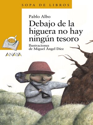 cover image of Debajo de la higuera no hay ningún tesoro
